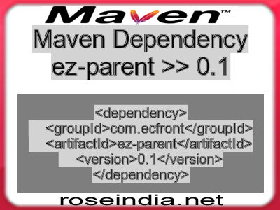 Maven dependency of ez-parent version 0.1