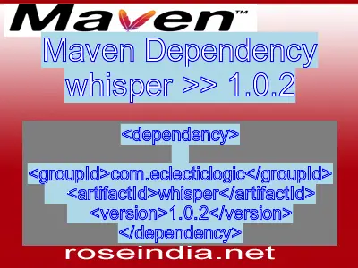 Maven dependency of whisper version 1.0.2