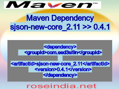 Maven dependency of sjson-new-core_2.11 version 0.4.1