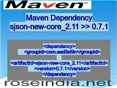 Maven dependency of sjson-new-core_2.11 version 0.7.1