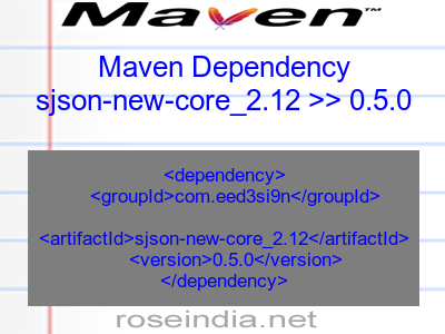 Maven dependency of sjson-new-core_2.12 version 0.5.0