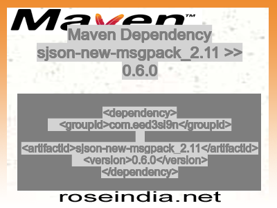Maven dependency of sjson-new-msgpack_2.11 version 0.6.0