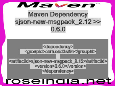 Maven dependency of sjson-new-msgpack_2.12 version 0.6.0