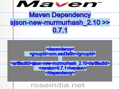 Maven dependency of sjson-new-murmurhash_2.10 version 0.7.1