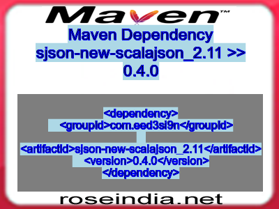 Maven dependency of sjson-new-scalajson_2.11 version 0.4.0