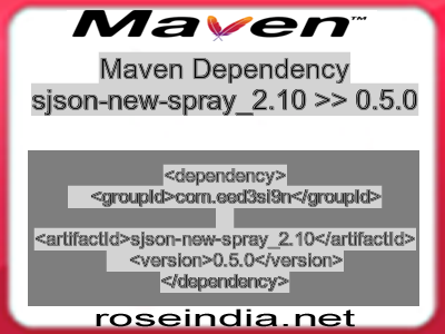 Maven dependency of sjson-new-spray_2.10 version 0.5.0
