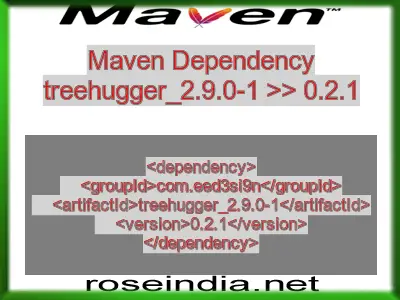 Maven dependency of treehugger_2.9.0-1 version 0.2.1
