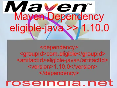 Maven dependency of eligible-java version 1.10.0