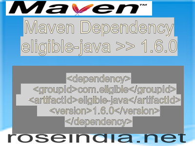 Maven dependency of eligible-java version 1.6.0