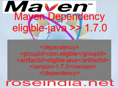 Maven dependency of eligible-java version 1.7.0