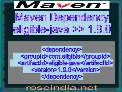 Maven dependency of eligible-java version 1.9.0