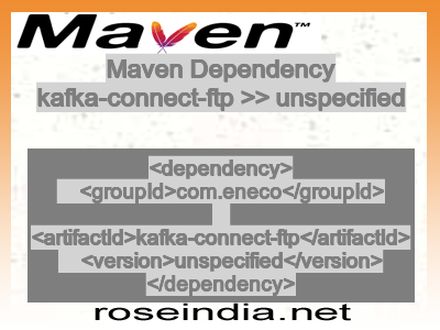 Maven dependency of kafka-connect-ftp version unspecified