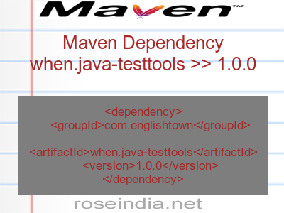 Maven dependency of when.java-testtools version 1.0.0