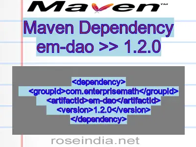 Maven dependency of em-dao version 1.2.0