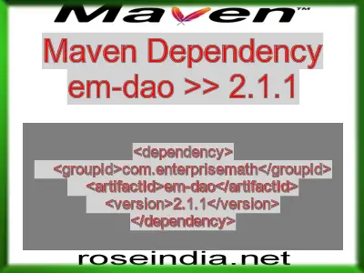 Maven dependency of em-dao version 2.1.1