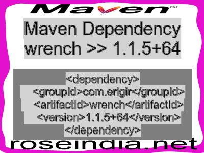 Maven dependency of wrench version 1.1.5+64