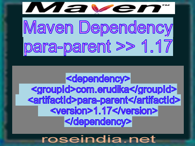 Maven dependency of para-parent version 1.17