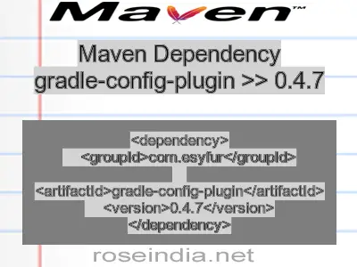 Maven dependency of gradle-config-plugin version 0.4.7