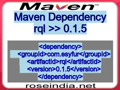 Maven dependency of rql version 0.1.5