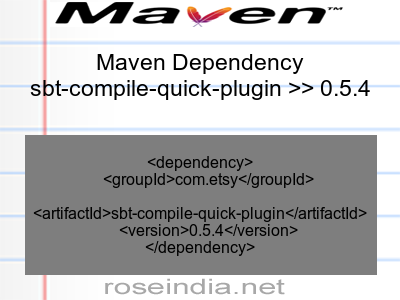 Maven dependency of sbt-compile-quick-plugin version 0.5.4