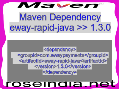Maven dependency of eway-rapid-java version 1.3.0