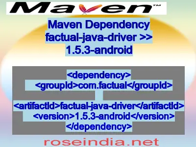 Maven dependency of factual-java-driver version 1.5.3-android