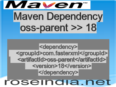Maven dependency of oss-parent version 18