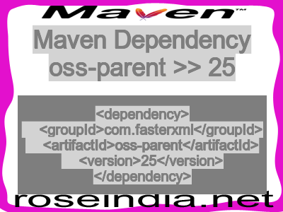 Maven dependency of oss-parent version 25