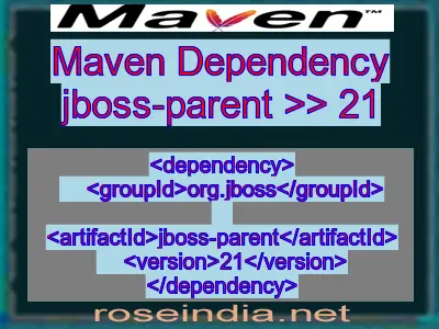 Maven dependency of jboss-parent version 21