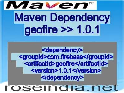 Maven dependency of geofire version 1.0.1