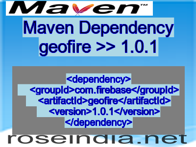 Maven dependency of geofire version 1.0.1