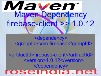 Maven dependency of firebase-client version 1.0.12
