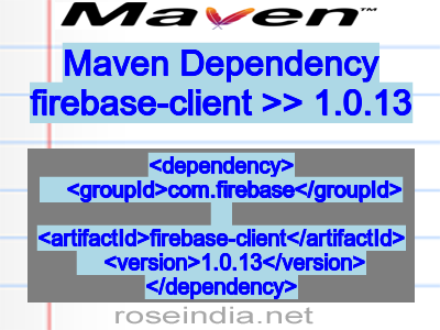 Maven dependency of firebase-client version 1.0.13