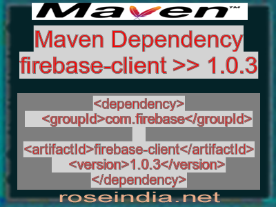 Maven dependency of firebase-client version 1.0.3