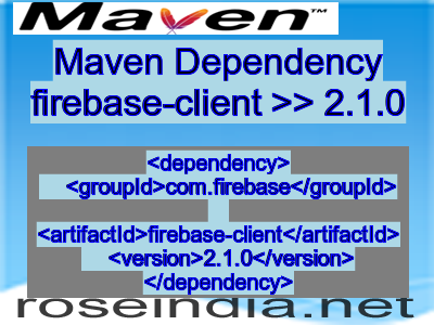 Maven dependency of firebase-client version 2.1.0