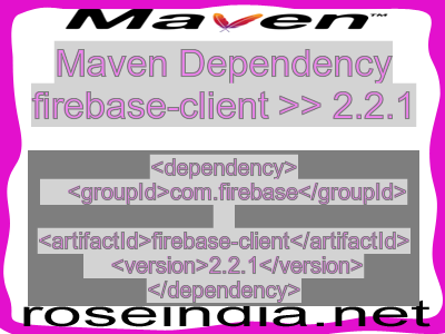 Maven dependency of firebase-client version 2.2.1