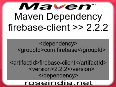 Maven dependency of firebase-client version 2.2.2