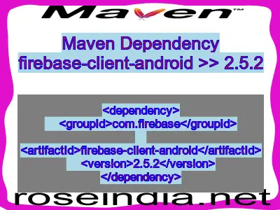 Maven dependency of firebase-client-android version 2.5.2