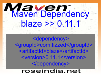 Maven dependency of blaze version 0.11.1