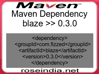 Maven dependency of blaze version 0.3.0