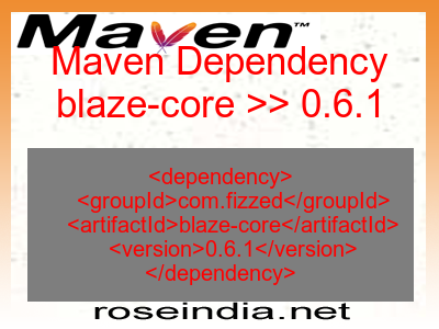 Maven dependency of blaze-core version 0.6.1