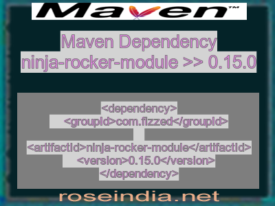 Maven dependency of ninja-rocker-module version 0.15.0