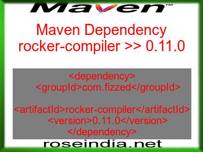 Maven dependency of rocker-compiler version 0.11.0