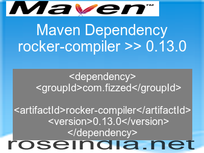 Maven dependency of rocker-compiler version 0.13.0