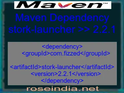 Maven dependency of stork-launcher version 2.2.1