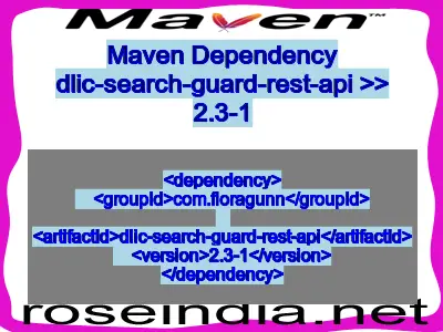 Maven dependency of dlic-search-guard-rest-api version 2.3-1