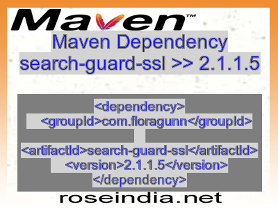 Maven dependency of search-guard-ssl version 2.1.1.5