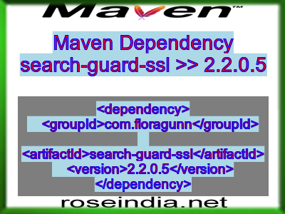 Maven dependency of search-guard-ssl version 2.2.0.5