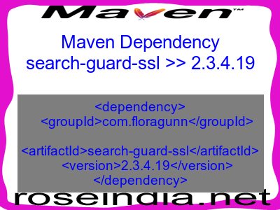 Maven dependency of search-guard-ssl version 2.3.4.19