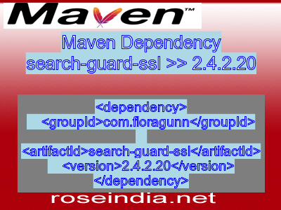 Maven dependency of search-guard-ssl version 2.4.2.20